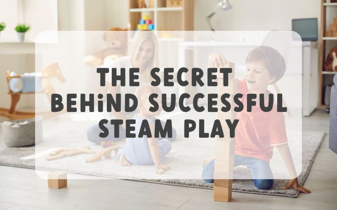The secret behind successful STEAM play